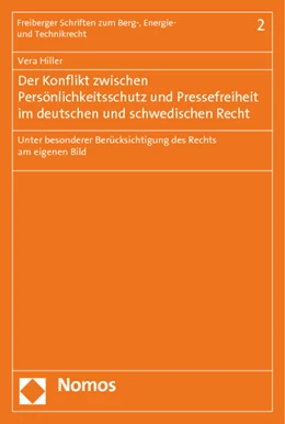 Abbildung von Hiller | Der Konflikt zwischen Persönlichkeitsschutz und Pressefreiheit im deutschen und schwedischen Recht | 1. Auflage | 2014 | 2 | beck-shop.de