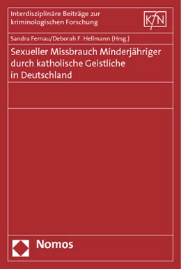 Abbildung von Fernau / Hellmann (Hrsg.) | Sexueller Missbrauch Minderjähriger durch katholische Geistliche in Deutschland | 1. Auflage | 2014 | 45 | beck-shop.de