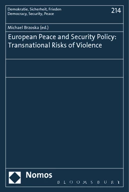 Abbildung von Brzoska (Hrsg.) | European Peace and Security Policy: Transnational Risks of Violence | 1. Auflage | 2014 | 214 | beck-shop.de