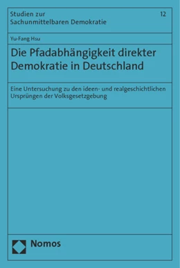 Abbildung von Hsu | Die Pfadabhängigkeit direkter Demokratie in Deutschland | 1. Auflage | 2014 | 12 | beck-shop.de