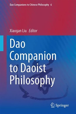 Abbildung von Liu | Dao Companion to Daoist Philosophy | 1. Auflage | 2014 | beck-shop.de