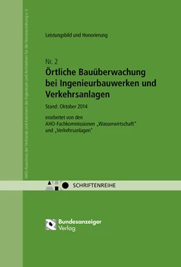 Abbildung von Örtliche Bauüberwachung bei Ingenieurbauwerken und Verkehrsanlagen – Leistungsbild und Honorierung | 1. Auflage | 2014 | 2 | beck-shop.de