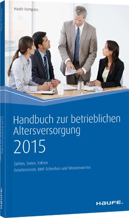 Abbildung von Handbuch zur betrieblichen Altersversorgung 2015 | 1. Auflage | 2015 | 06865 | beck-shop.de