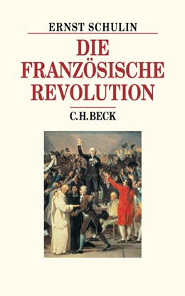 Cover: Schulin, Ernst, Die Französische Revolution