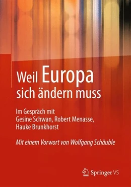 Abbildung von Springer Vs | Weil Europa sich ändern muss | 1. Auflage | 2014 | beck-shop.de