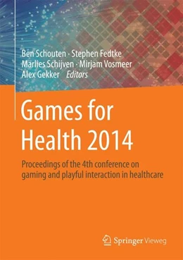 Abbildung von Schouten / Fedtke | Games for Health 2014 | 1. Auflage | 2014 | beck-shop.de