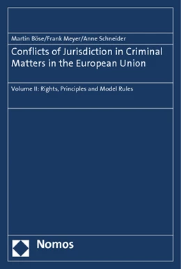 Abbildung von Böse / Meyer | Conflicts of Jurisdiction in Criminal Matters in the European Union | 1. Auflage | 2014 | beck-shop.de