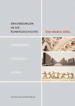 Abbildung von Seng | Erkundungen in die Kunstgeschichte | 1. Auflage | 2024 | beck-shop.de