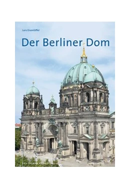 Abbildung von Eisenlöffel | Der Berliner Dom | 1. Auflage | 2013 | beck-shop.de