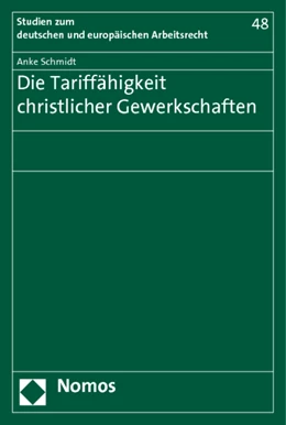 Abbildung von Schmidt | Die Tariffähigkeit christlicher Gewerkschaften | 1. Auflage | 2014 | 48 | beck-shop.de