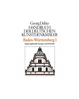 Abbildung von Dehio / Dehio Vereinigung e.V. | Dehio - Handbuch der deutschen Kunstdenkmäler / Baden-Württemberg Bd. 1 | 2. Auflage | 2024 | beck-shop.de
