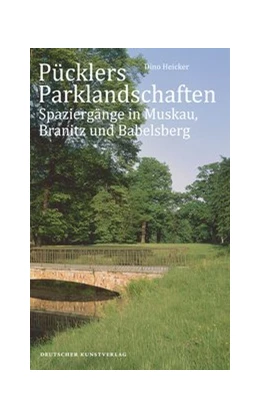 Abbildung von Heicker | Pücklers Parklandschaften | 1. Auflage | 2014 | beck-shop.de