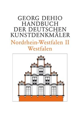 Abbildung von Dehio / Dehio Vereinigung e.V. | Dehio - Handbuch der deutschen Kunstdenkmäler / Nordrhein-Westfalen II | 3. Auflage | 2016 | beck-shop.de