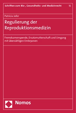 Abbildung von Jofer | Regulierung der Reproduktionsmedizin | 1. Auflage | 2014 | 15 | beck-shop.de