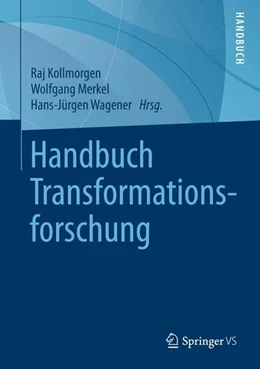Abbildung von Kollmorgen / Merkel | Handbuch Transformationsforschung | 1. Auflage | 2014 | beck-shop.de