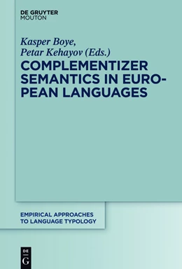 Abbildung von Boye / Kehayov | Complementizer Semantics in European Languages | 1. Auflage | 2016 | beck-shop.de