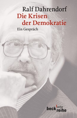 Cover: Dahrendorf, Ralf, Die Krisen der Demokratie