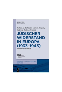 Abbildung von Schoeps / Bingen | Jüdischer Widerstand in Europa (1933-1945) | 1. Auflage | 2016 | 27 | beck-shop.de