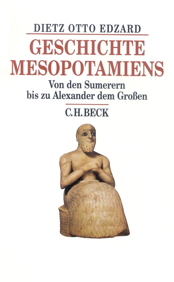 Cover: Edzard, Dietz Otto, Geschichte Mesopotamiens