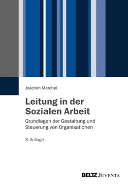 Abbildung von Merchel | Leitung in der Sozialen Arbeit | 3. Auflage | 2015 | beck-shop.de