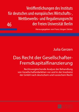 Abbildung von Gerzen | Das Recht der Gesellschafter-Fremdkapitalfinanzierung | 1. Auflage | 2014 | 46 | beck-shop.de
