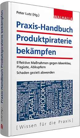 Abbildung von Lutz (Hg.) | Praxis-Handbuch Produktpiraterie bekämpfen | 1. Auflage | 2015 | beck-shop.de