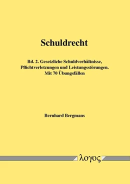 Abbildung von Bergmans | Schuldrecht | 1. Auflage | 2014 | beck-shop.de
