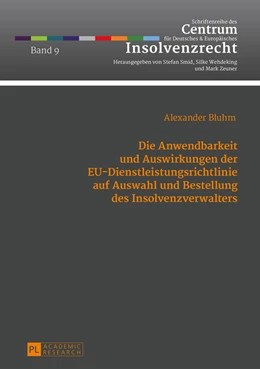 Abbildung von Bluhm | Die Anwendbarkeit und Auswirkungen der EU-Dienstleistungsrichtlinie auf Auswahl und Bestellung des Insolvenzverwalters | 1. Auflage | 2014 | 9 | beck-shop.de