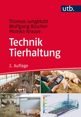 Abbildung von Jungbluth / Büscher | Technik Tierhaltung | 2. Auflage | 2017 | 2641 | beck-shop.de