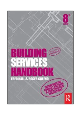 Abbildung von Greeno / Hall | Building Services Handbook | 8. Auflage | 2015 | beck-shop.de