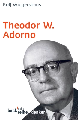 Abbildung von Wiggershaus, Rolf | Theodor W. Adorno | 3. Auflage | 2006 | 510 | beck-shop.de