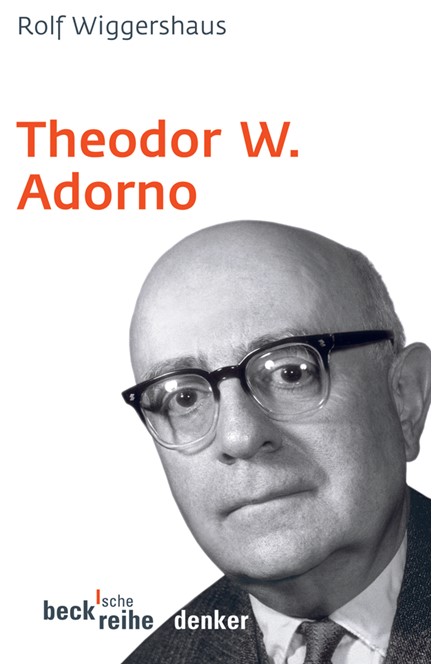 Cover: Rolf Wiggershaus, Theodor W. Adorno