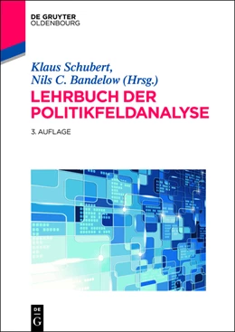 Abbildung von Schubert / Bandelow | Lehrbuch der Politikfeldanalyse | 3. Auflage | 2014 | beck-shop.de