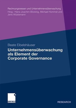 Abbildung von Eibelshäuser | Unternehmensüberwachung als Element der Corporate Governance | 1. Auflage | 2011 | beck-shop.de