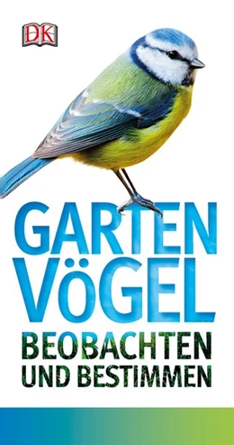 Abbildung von Ward | Gartenvögel beobachten und bestimmen | 1. Auflage | 2015 | beck-shop.de
