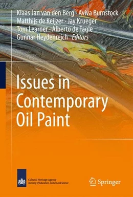Abbildung von Burnstock / De Keijzer | Issues in Contemporary Oil Paint | 1. Auflage | 2014 | beck-shop.de