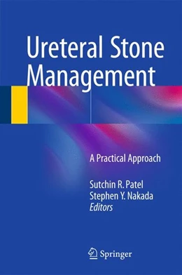 Abbildung von Patel / Nakada | Ureteral Stone Management | 1. Auflage | 2014 | beck-shop.de
