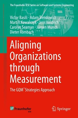 Abbildung von Basili / Trendowicz | Aligning Organizations Through Measurement | 1. Auflage | 2014 | beck-shop.de