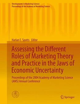 Abbildung von Spotts | Assessing the Different Roles of Marketing Theory and Practice in the Jaws of Economic Uncertainty | 1. Auflage | 2014 | beck-shop.de