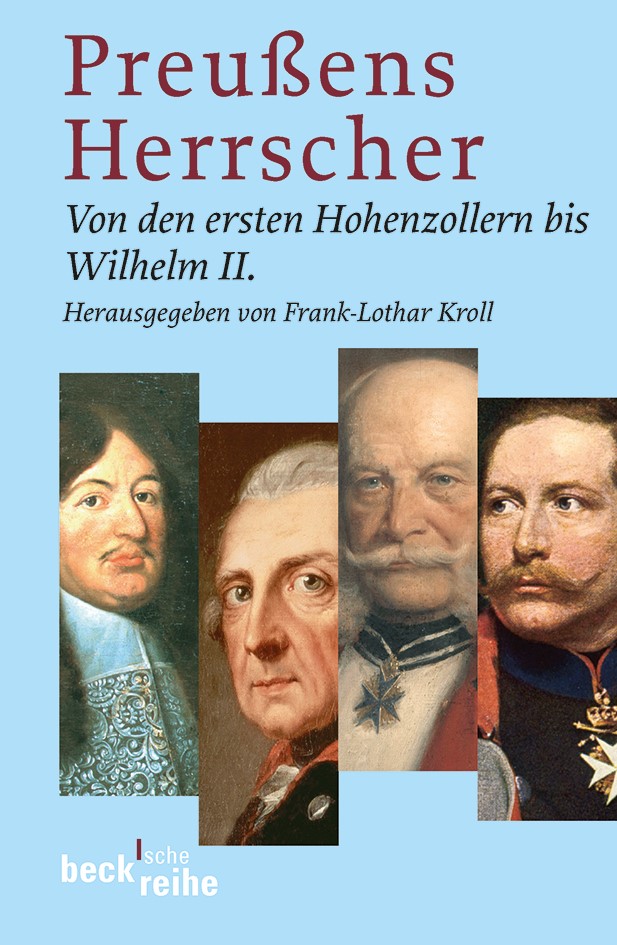 Cover: Kroll, Frank-Lothar, Preussens Herrscher