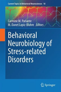Abbildung von Pariante / Lapiz-Bluhm | Behavioral Neurobiology of Stress-related Disorders | 1. Auflage | 2014 | beck-shop.de