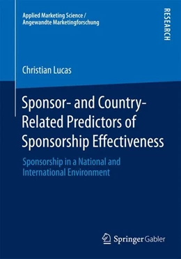 Abbildung von Lucas | Sponsor- and Country-Related Predictors of Sponsorship Effectiveness | 1. Auflage | 2014 | beck-shop.de