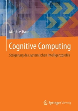 Abbildung von Haun | Cognitive Computing | 1. Auflage | 2014 | beck-shop.de