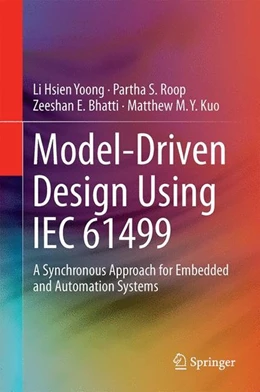 Abbildung von Yoong / Roop | Model-Driven Design Using IEC 61499 | 1. Auflage | 2014 | beck-shop.de