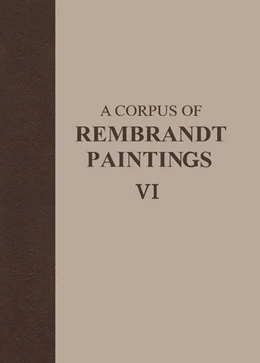 Abbildung von de Wetering | A Corpus of Rembrandt Paintings VI | 1. Auflage | 2014 | beck-shop.de