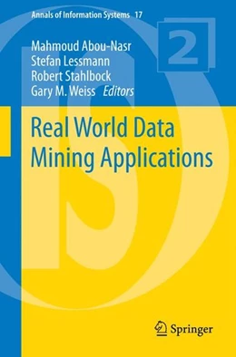 Abbildung von Abou-Nasr / Lessmann | Real World Data Mining Applications | 1. Auflage | 2014 | beck-shop.de