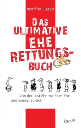 Abbildung von Lasko | Das ultimative Eherettungs-Buch | 1. Auflage | 2016 | beck-shop.de