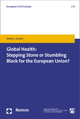 Abbildung von Duten | Global Health: Stepping Stone or Stumbling Block for the European Union? | 1. Auflage | 2014 | beck-shop.de