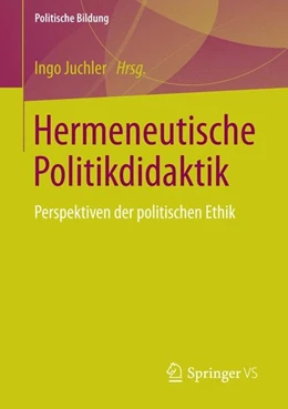 Abbildung von Juchler | Hermeneutische Politikdidaktik | 1. Auflage | 2014 | beck-shop.de