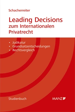 Abbildung von Schacherreiter | Leading Decisions zum Internationalen Privatrecht | 1. Auflage | 2008 | beck-shop.de